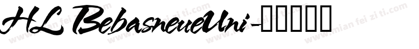 HL BebasneueUni字体转换